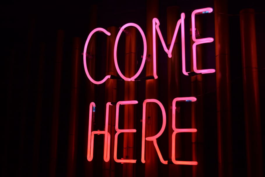 lighted-come-here-neon-sign.jpg