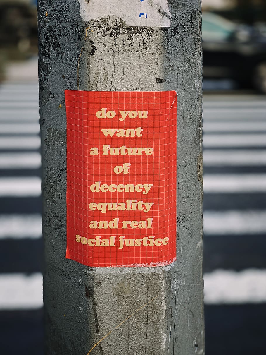 do you want a Future of Decency Equality and real social justice wall decor, HD wallpaper