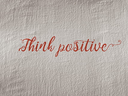 Think Positive text illustration, communication, western script HD wallpaper