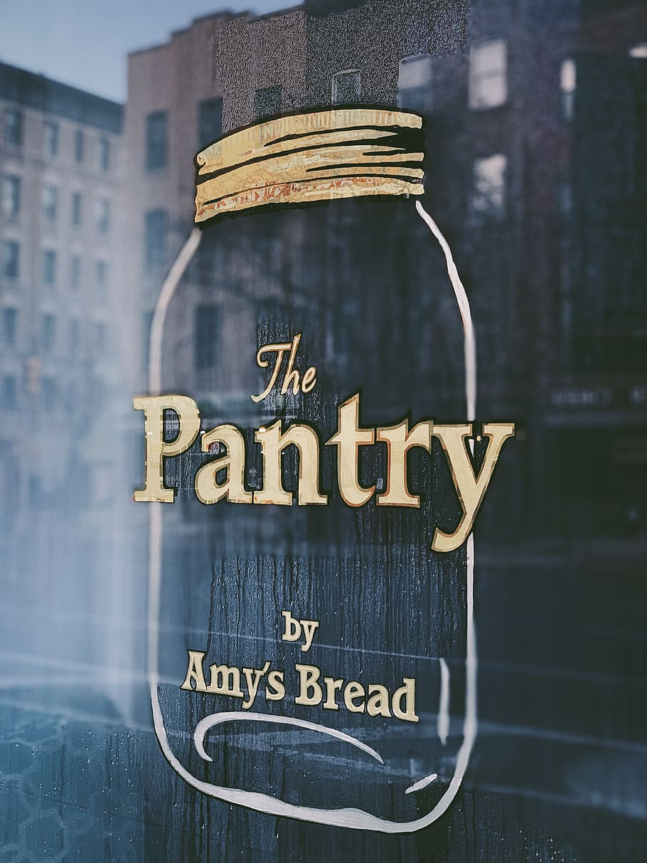 Hd Wallpaper The Pantry By Amy S Bread Signage Text Beverage