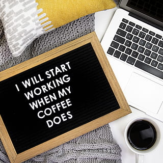i will start working when my coffee does sign, computer, hardware HD wallpaper